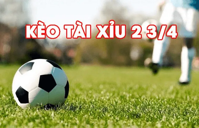 Hướng Dẫn Soi Kèo Chấp 2 3/4 Và Bí Quyết Thắng Đậm Cho Người Chơi